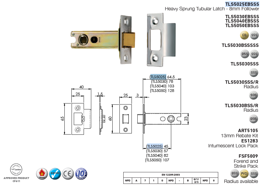 Eurospec Easi T Heavy Sprung Tubular Latch CE Certified